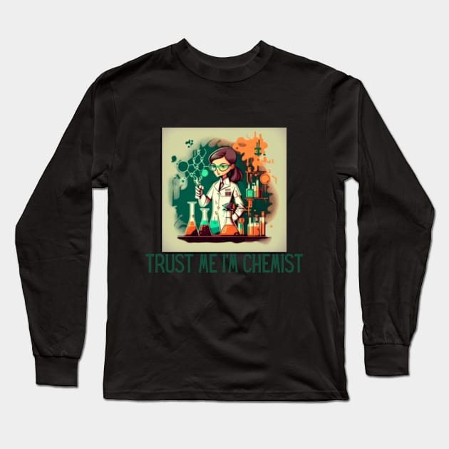 Trust me, I'm chemist Long Sleeve T-Shirt by Pattyld